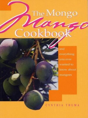 cover image of The Mongo Mango Cookbook